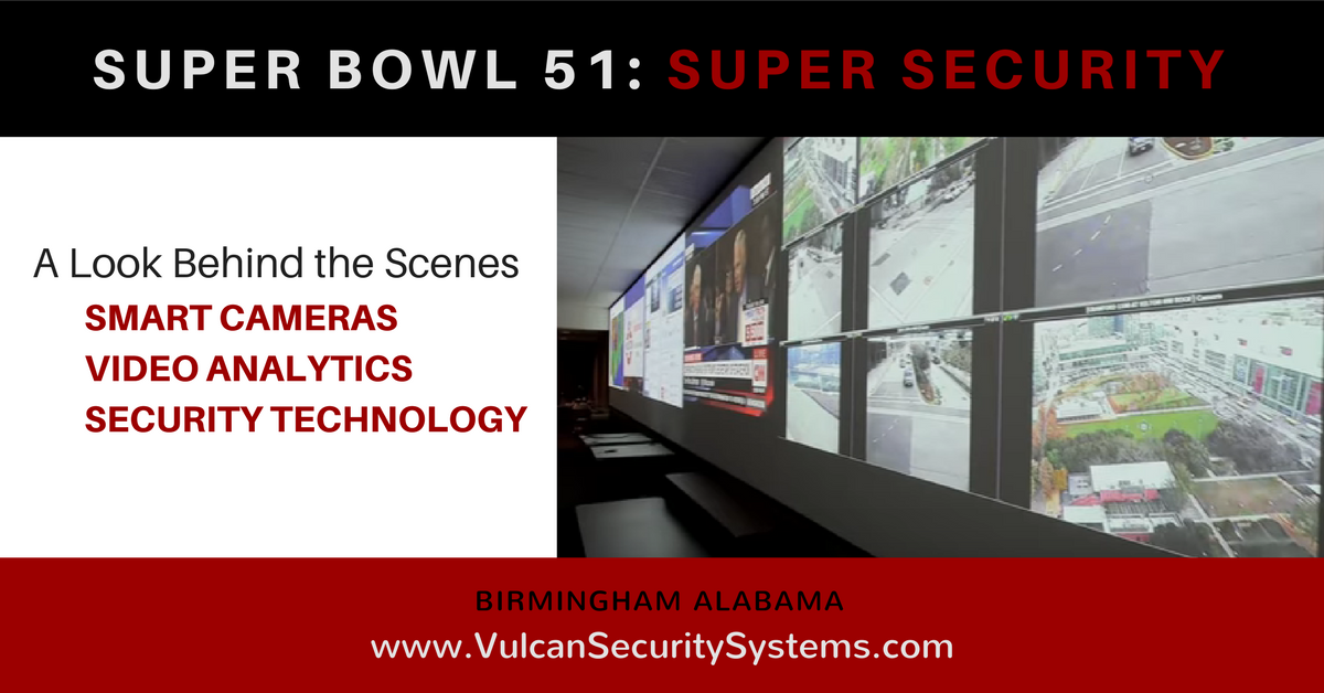 A look at the security technology used in Super Bowl 51 in Houston from Vulcan Security Systems, Birmingham, Alabama