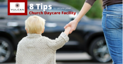 8 Tips for Church Daycare Security by Vulcan Security Systems Birmingham Alabama video security for surveillance