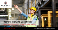 Metals Recycling Case Study on How Remote Viewing Boosts Operational Efficiencies - Vulcan Security Systems - Birmingham, Alabama - Applications for Video Security System technology
