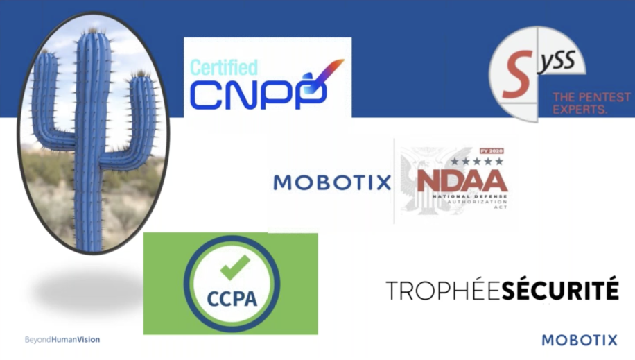 Mobotix Security Certifications graphic 2020: Certified CNPP, SySS GmBH: The Pentest Experts; CCPA; NDAA National Defense Authorization Act 2020; TropheeSecurite.